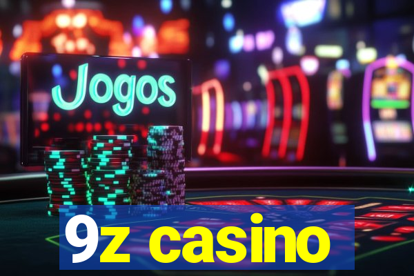 9z casino